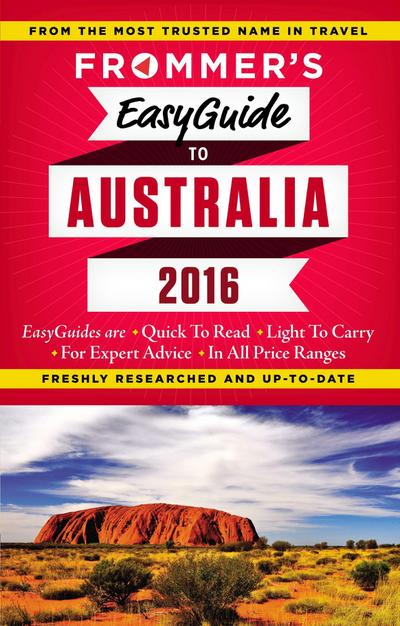 Frommer’s EasyGuide to Australia 2016