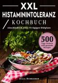XXL Histaminintoleranz Kochbuch