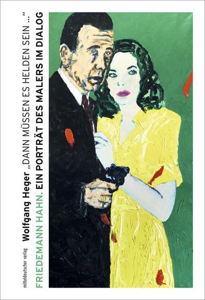 ’Dann müssen es Helden sein ...’