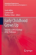 Early Childhood Grows Up