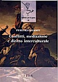 Conflitti, mediazione e diritto interculturale