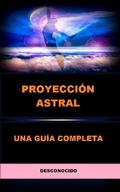 Proyección Astral (Traducido)