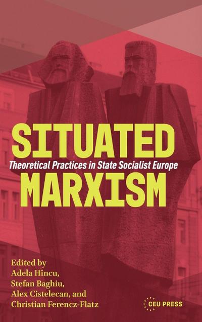 Situated Marxism