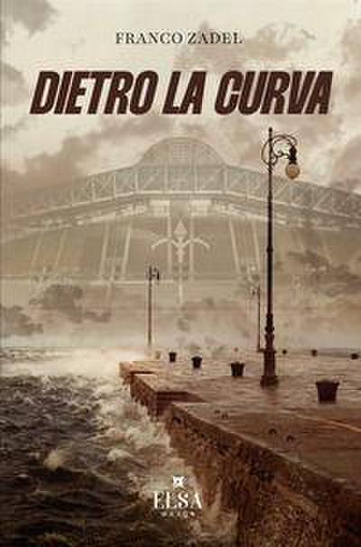 Dietro la curva