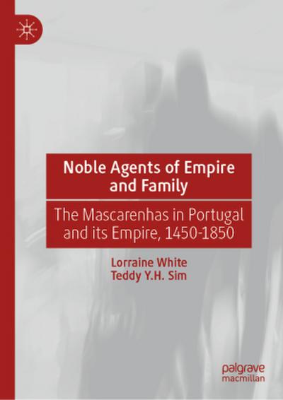 Noble Agents of Empire and Family