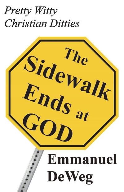 The Sidewalk Ends at GOD