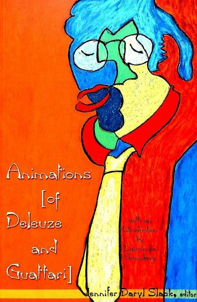 Animations (of Deleuze and Guattari)