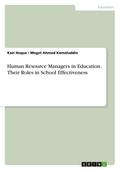 Human Resource Managers in Education. Their Roles in School Effectiveness