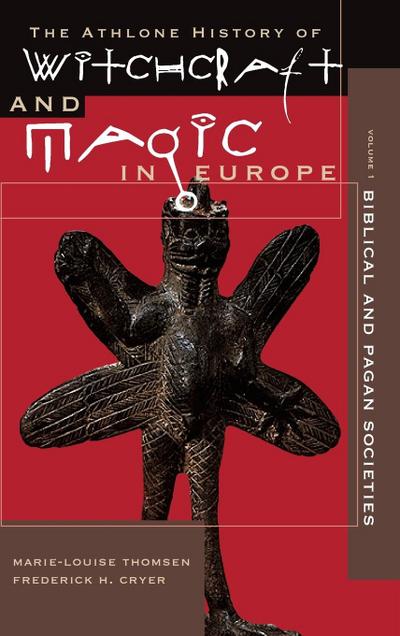 Witchcraft and Magic in Europe, Volume 1