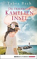 Die Frauen der Kamelien-Insel