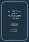 Smithsonian Book of Presidential Speeches
