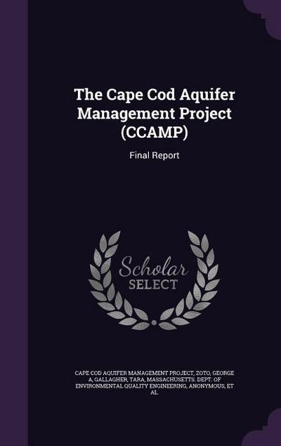 The Cape Cod Aquifer Management Project (CCAMP)