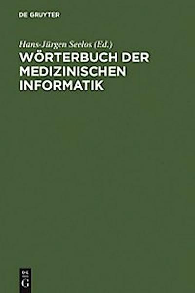 Wörterbuch der Medizinischen Informatik