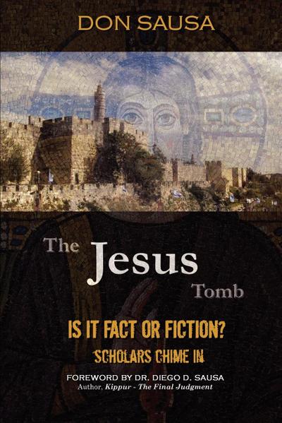 The Jesus Tomb: Is It Fact or Fiction? Scholars Chime In