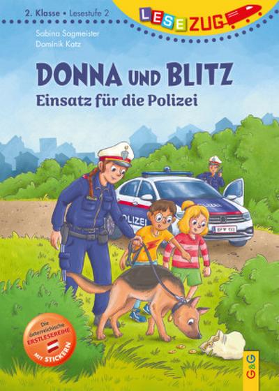 LESEZUG/2. Klasse - LESESTUFE 2: Donna und Blitz - Einsatz für die Polizei