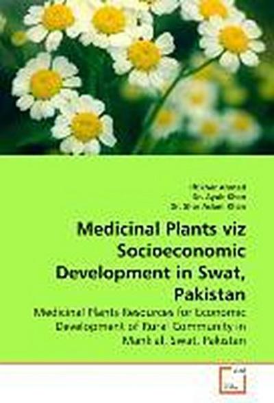 Medicinal Plants viz Socioeconomic Development in Swat, Pakistan