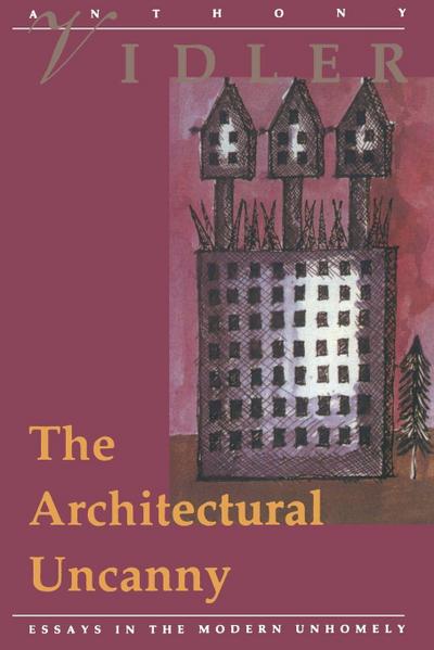 The Architectural Uncanny