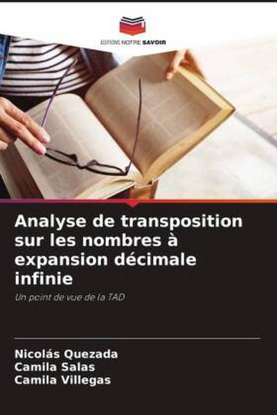 Analyse de transposition sur les nombres à expansion décimale infinie