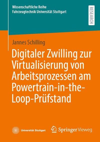 Digitaler Zwilling zur Virtualisierung von Arbeitsprozessen am Powertrain-in-the-Loop-Prüfstand