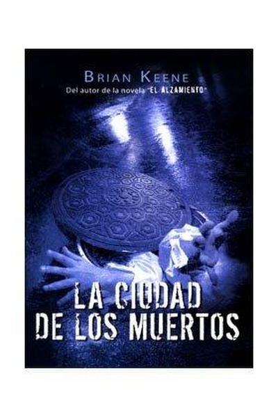 Keene, B: Ciudad de los muertos