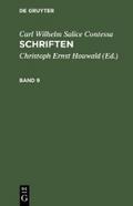 Carl Wilhelm Salice Contessa: Schriften. Band 9