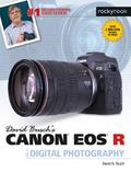 David Busch’s Canon EOS R Guide to Digital Photography