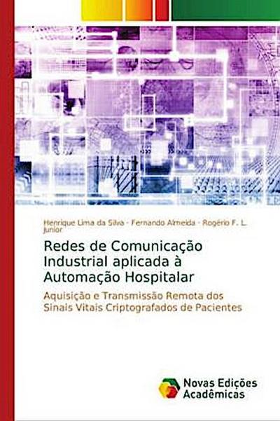 Redes de Comunicação Industrial aplicada à Automação Hospitalar