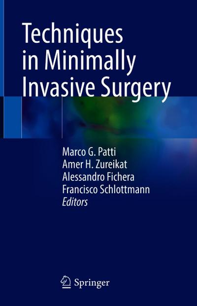 Techniques in Minimally Invasive Surgery