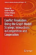 Conflict Resolution Using the Graph Model: Strategic Interactions in Competition and Cooperation
