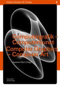 Computergrafik - Computerkunst / Computer Graphics