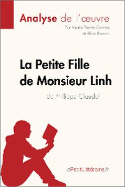 La Petite Fille de Monsieur Linh de Philippe Claudel (Analyse de l’oeuvre)