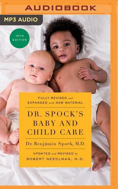Dr. Spock’s Baby and Child Care, Tenth Edition