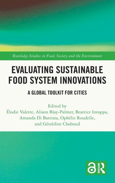 Evaluating Sustainable Food System Innovations