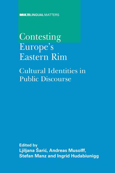 Contesting Europe’s Eastern Rim