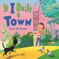 If I Built a Town