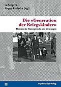 Die ’Generation der Kriegskinder’