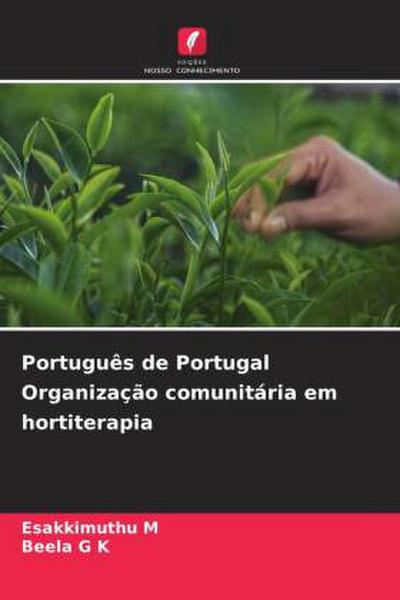 Português de Portugal Organização comunitária em hortiterapia