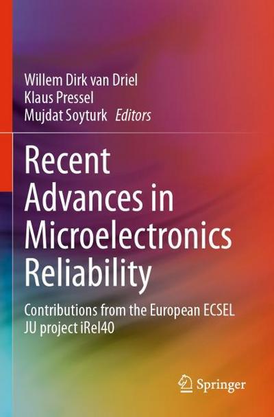 Recent Advances in Microelectronics Reliability