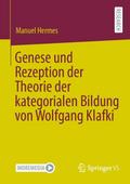 Genese und Rezeption der Theorie der kategorialen 