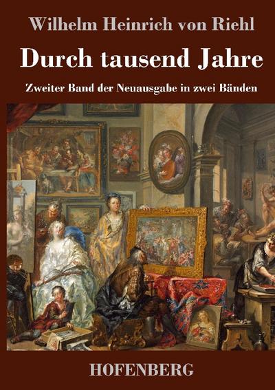 Durch tausend Jahre