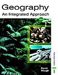 Geography, an Integrated Approach (Geography S.)