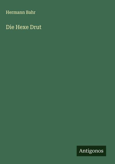 Die Hexe Drut