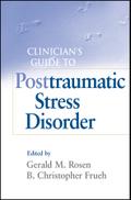 Clinician’s Guide to Posttraumatic Stress Disorder