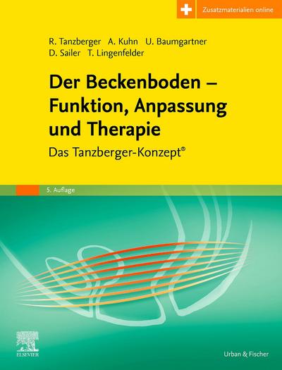 Der Beckenboden - Funktion, Anpassung und Therapie (inkl. Zusatzmaterialien zum Download)