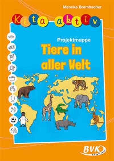 Projektmappe Tiere in aller Welt