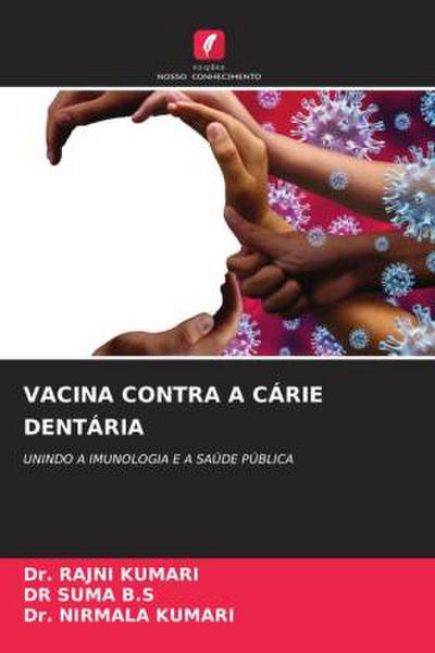 VACINA CONTRA A CÁRIE DENTÁRIA