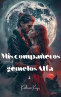 Mis compañeros gemelos Alfa 2