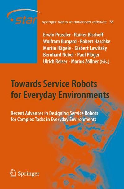 Towards Service Robots for Everyday Environments