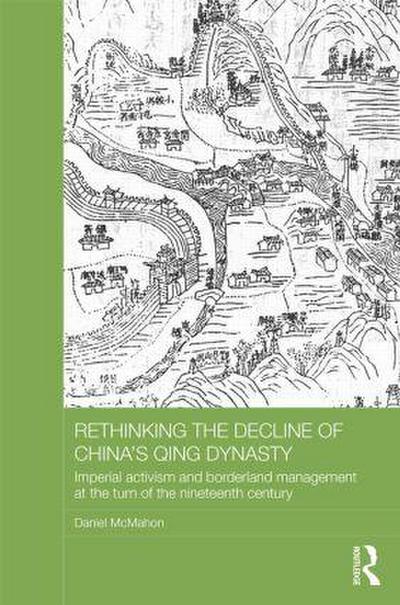 Rethinking the Decline of China’s Qing Dynasty
