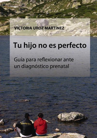 Tu hijo no es perfecto